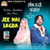 About Jee Nai Lagda Song